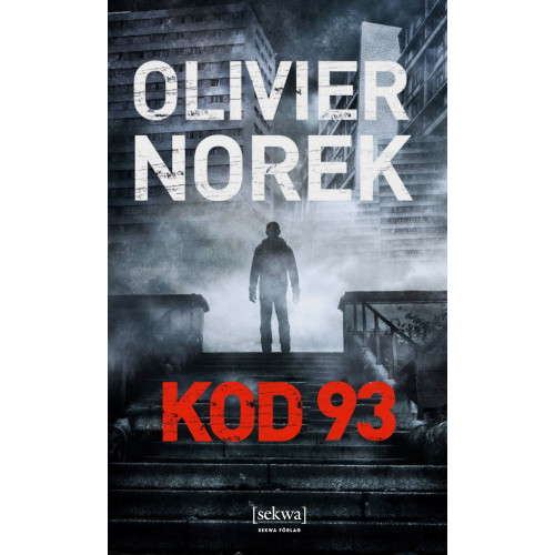 Olivier Norek Kod 93 (inbunden)