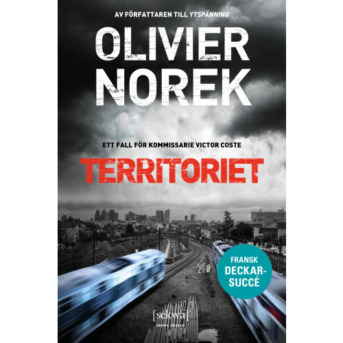 Olivier Norek Territoriet (inbunden)