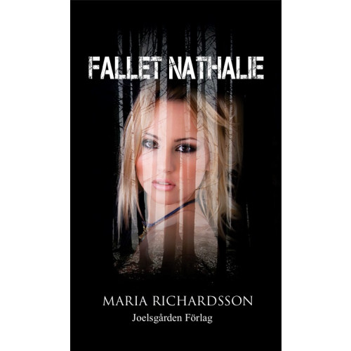 Maria Richardsson Fallet Nathalie (häftad)