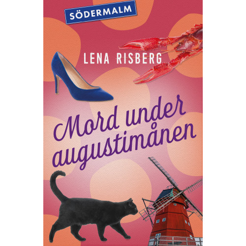 Lena Risberg Mord under augustimånen (bok, danskt band)