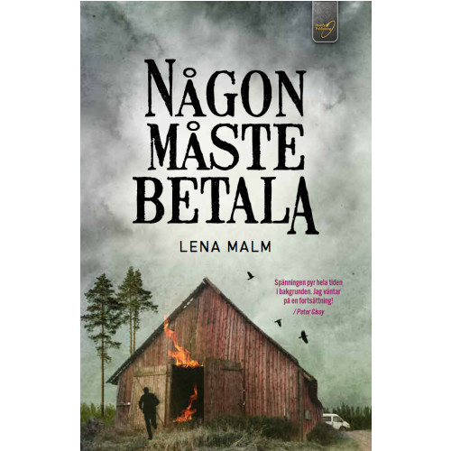 Lena Malm Någon måste betala (bok, danskt band)