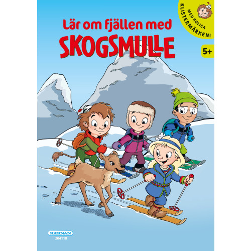 Egmont Story House Lär om fjällen med Skogsmulle (häftad)