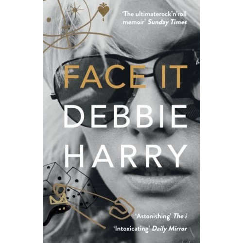 Debbie Harry Face It - A Memoir (pocket, eng)