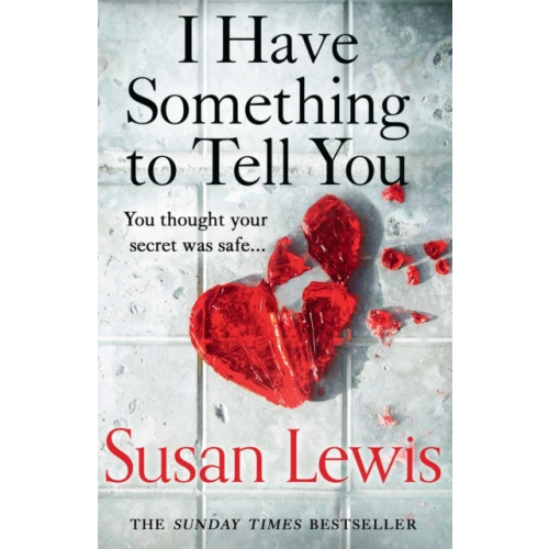 Susan Lewis I Have Something to Tell You (pocket, eng)