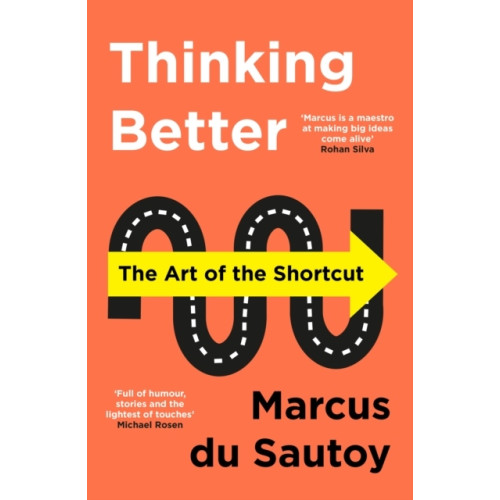 Marcus du Sautoy Thinking Better - The Art of the Shortcut (pocket, eng)