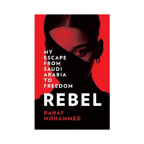 Rahaf Mohammed Rebel (pocket, eng)