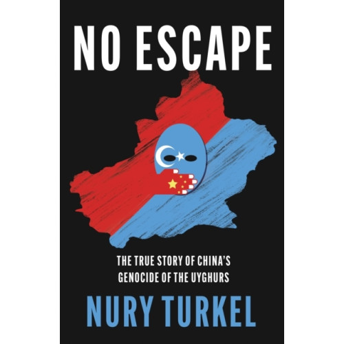Nury Turkel No Escape (häftad, eng)