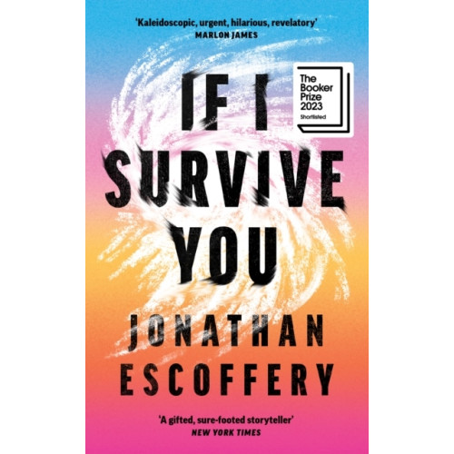 Jonathan Escoffery If I Survive You (pocket, eng)