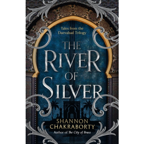 Shannon Chakraborty The River of Silver (pocket, eng)