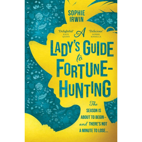 Sophie Irwin Lady's Guide to Fortune-Hunting (häftad, eng)