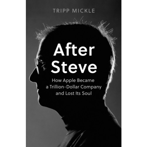 Tripp Mickle After Steve (häftad, eng)