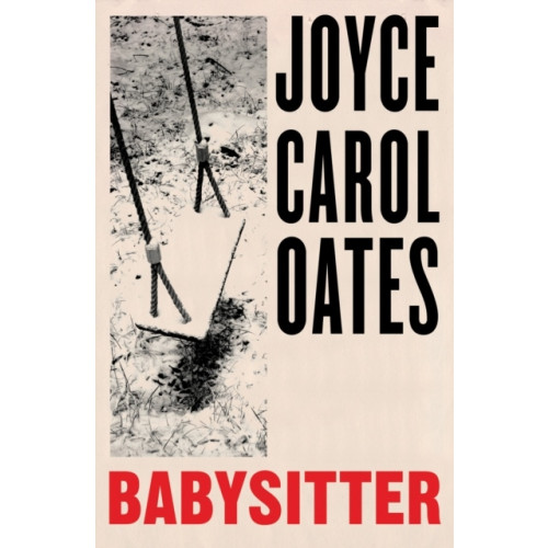 Joyce Carol Oates Babysitter (häftad, eng)