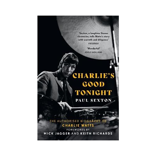 Paul Sexton Charlie's Good Tonight (häftad, eng)