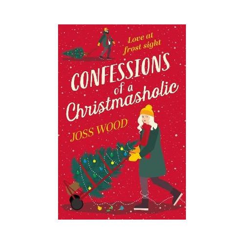 Joss Wood Confessions of a Christmasholic (häftad, eng)
