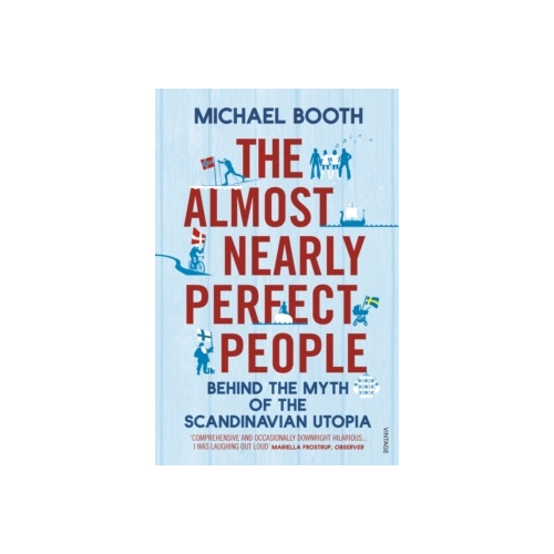 Michael Booth The Almost Nearly Perfect People (pocket, eng)