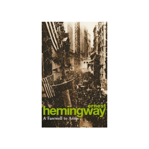 Ernest Hemingway A farewell to arms (pocket, eng)