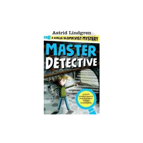 Astrid Lindgren Master Detective: A Kalle Blomkvist Mystery (pocket, eng)