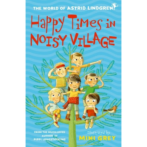 Astrid Lindgren Happy Times in Noisy Village (pocket, eng)