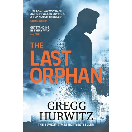 Gregg Hurwitz The Last Orphan (häftad, eng)