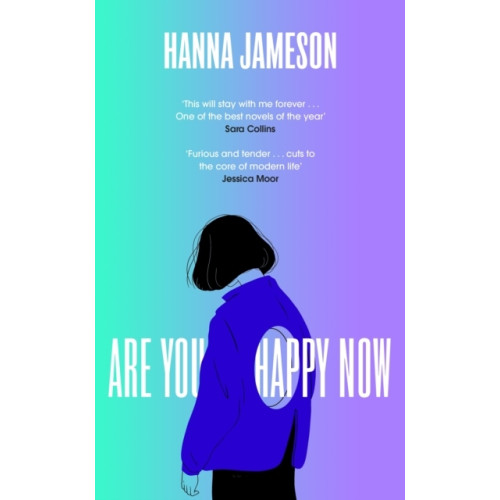 Hanna Jameson Are You Happy Now (häftad, eng)