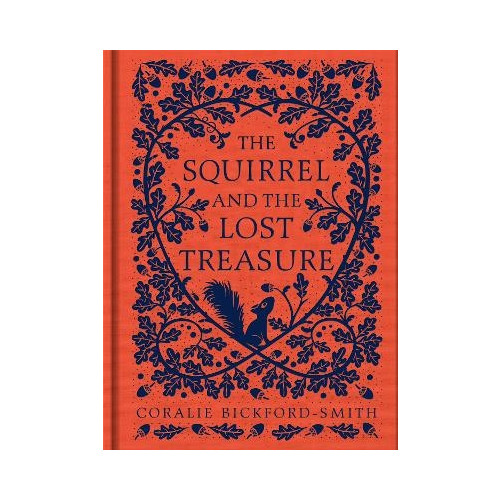 Coralie Bickford-Smith The Squirrel and the Lost Treasure (inbunden, eng)