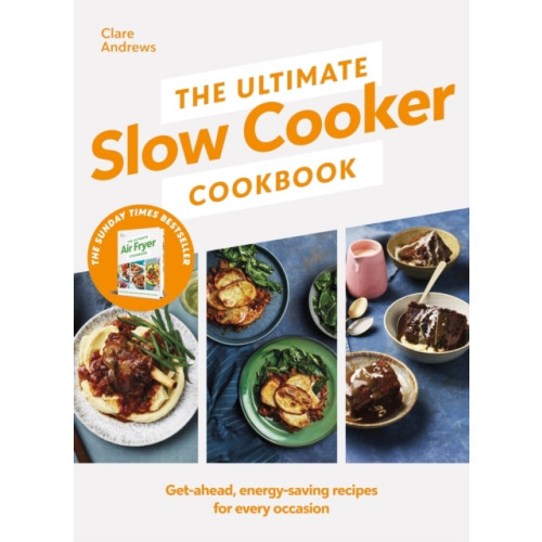 Clare Andrews The Ultimate Slow Cooker Cookbook (inbunden, eng)
