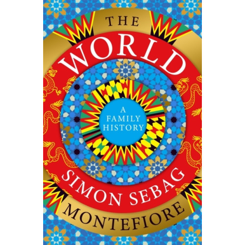 Simon Sebag Montefiore World (inbunden, eng)
