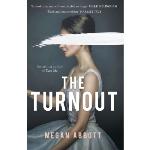 Megan Abbott The Turnout (häftad, eng)