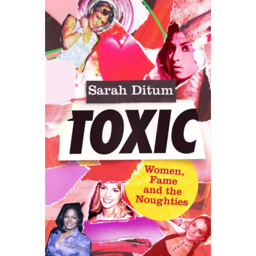 Sarah Ditum Toxic (häftad, eng)