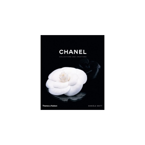 Daniele Bott Chanel: Collections & Creations (inbunden, eng)
