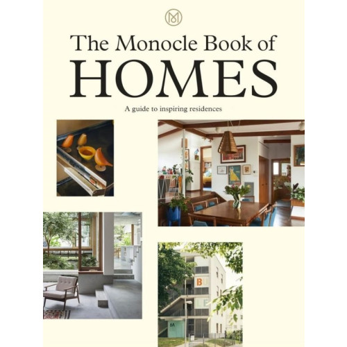 Thames & Hudson Ltd. Monocle Book of Homes (inbunden, eng)