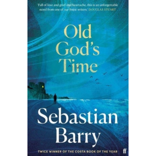 Sebastian Barry Old God's Time (häftad, eng)