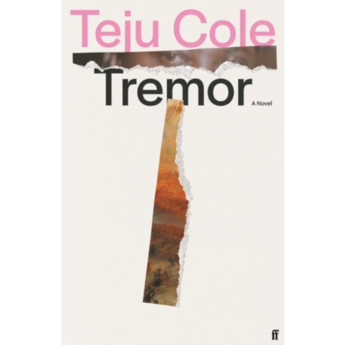 Teju Cole Tremor (häftad, eng)