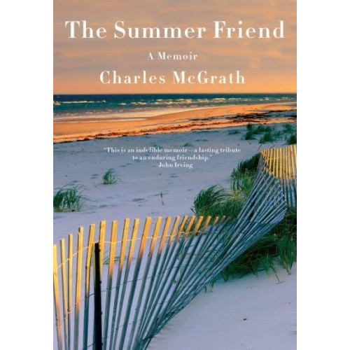 Charles McGrath The summer friend (inbunden, eng)