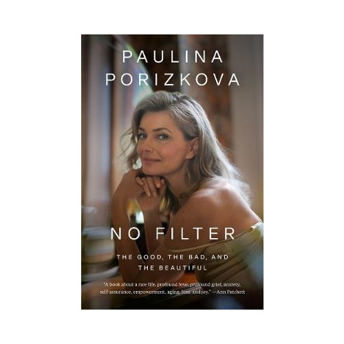 Paulina Porizkova No Filter (inbunden, eng)