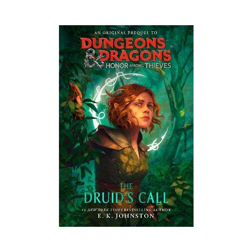 E.K. Johnston Dungeons & Dragons: Honor Among Thieves: The Druid's Call (häftad, eng)