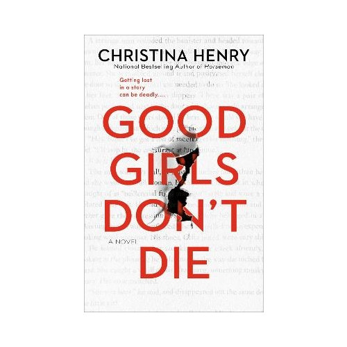 Christina Henry Good Girls Don't Die (häftad, eng)