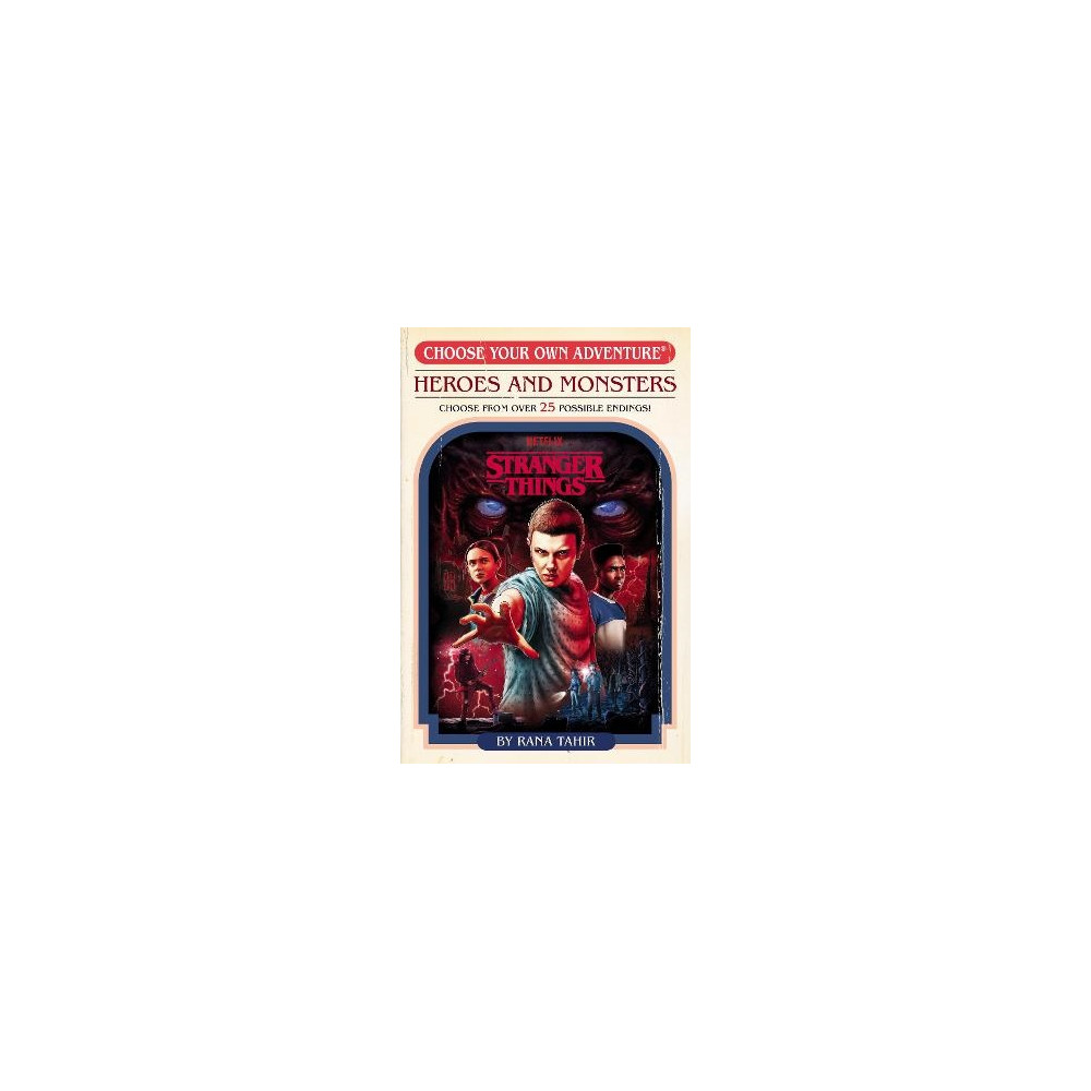 Stranger Things: Heroes and Monsters (Choose Your Own Adventure) by Rana  Tahir: 9780593644744 | : Books