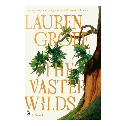 Lauren Groff The Vaster Wilds (häftad, eng)