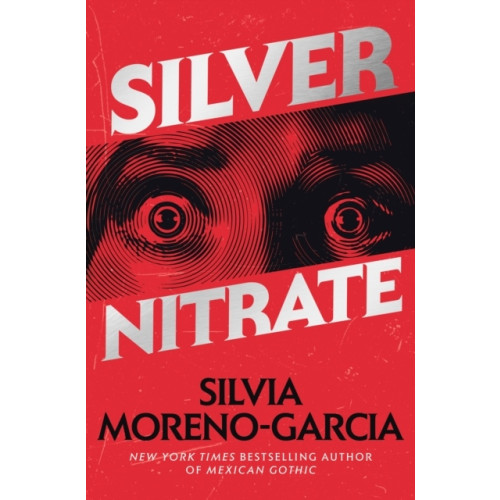 Silvia Moreno-Garcia Silver Nitrate (häftad, eng)