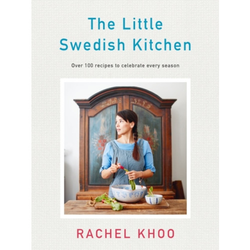 Rachel Khoo The Little Swedish Kitchen (inbunden, eng)