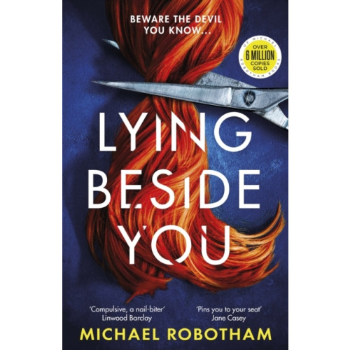 Michael Robotham Lying Beside You (häftad, eng)