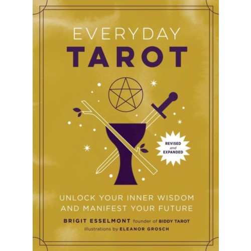 Brigit Esselmont Everyday Tarot (Revised and Expanded Paperback) (häftad, eng)