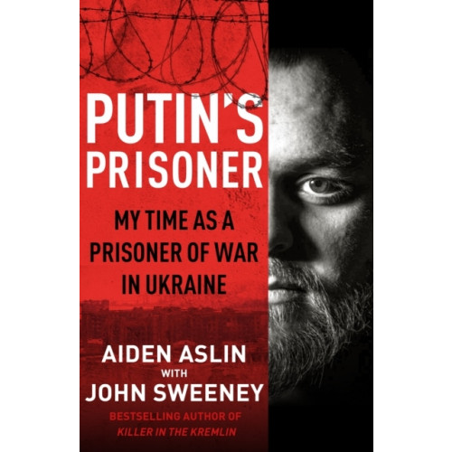 Aiden Aslin Putin's Prisoner (häftad, eng)