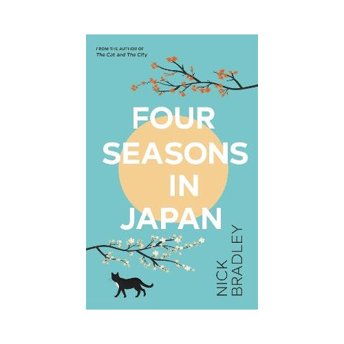Nick Bradley Four Seasons in Japan (häftad, eng)