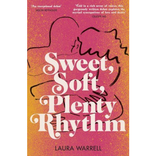 Laura Warrell Sweet Soft Plenty Rhythm (häftad)