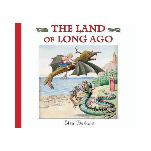 Elsa Beskow The Land of Long Ago (inbunden, eng)