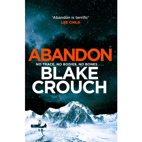 Blake Crouch Abandon (häftad, eng)