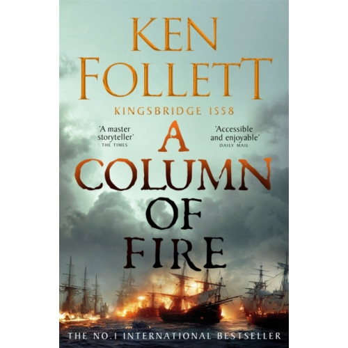 Ken Follett A Column of Fire (pocket, eng)