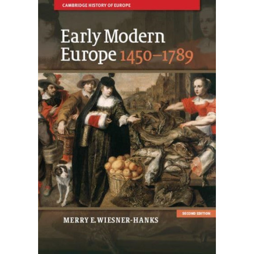 Merry E. Wiesner-Hanks Early Modern Europe, 1450-1789 (häftad, eng)